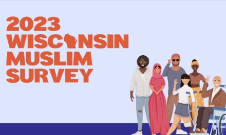 New WMCA survey finds Wisconsin Muslims engage politically and their politics demonstrate a strong commitment to faith
